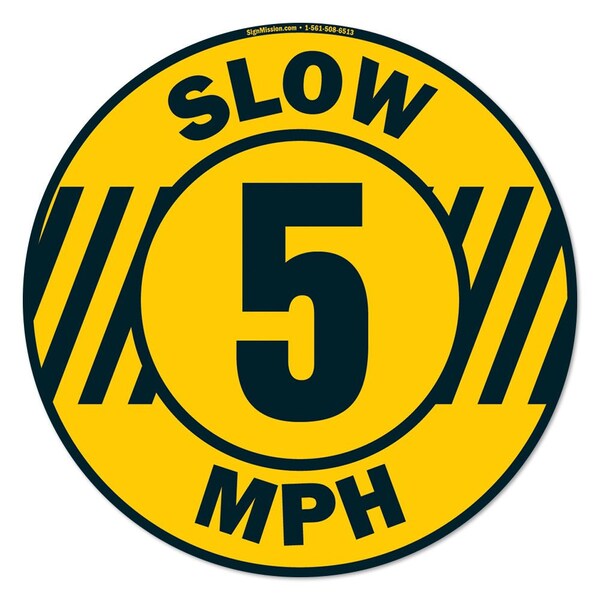 Signmission Slow 5 Mph 16in Non-Slip Floor Marker, 16" x 16", FD-C-16-99889 FD-C-16-99889 - main